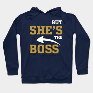 He's The Man She's The Boss Hoodie